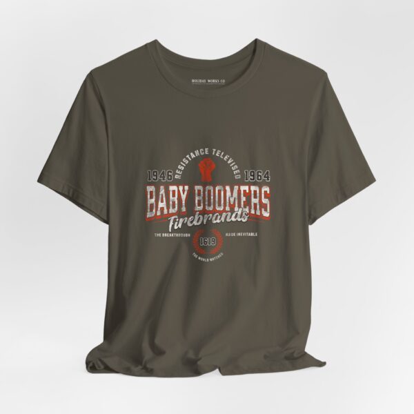 Baby Boomers Firebrands Graphic T-Shirt | 1946–1964 | Soft Tee
