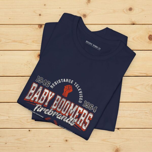 Baby Boomers Firebrands Graphic T-Shirt | 1946–1964 | Soft Tee